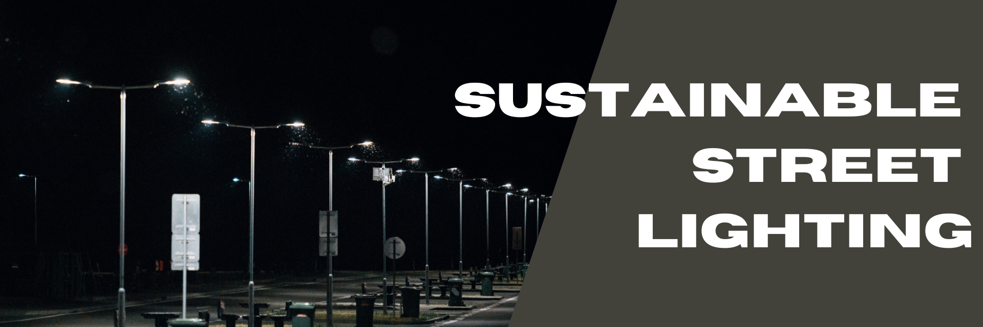 Sustainable Street Lighting